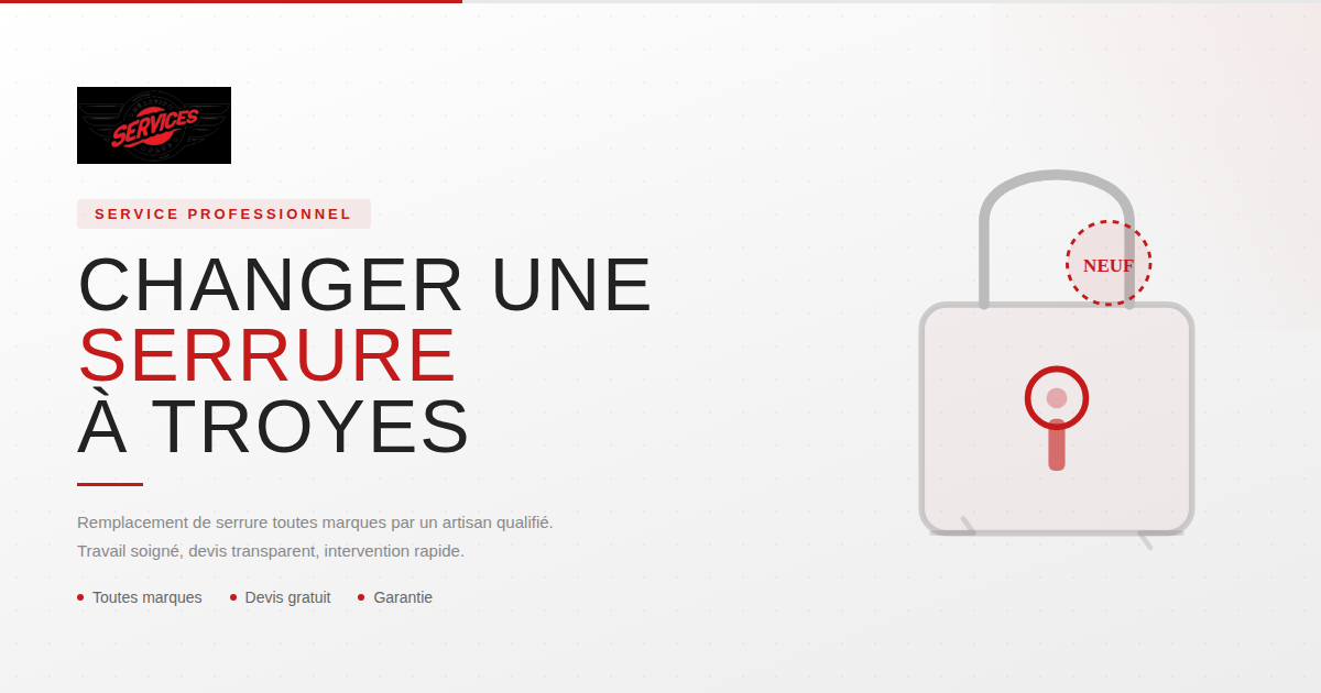 Changer une serrure à Troyes